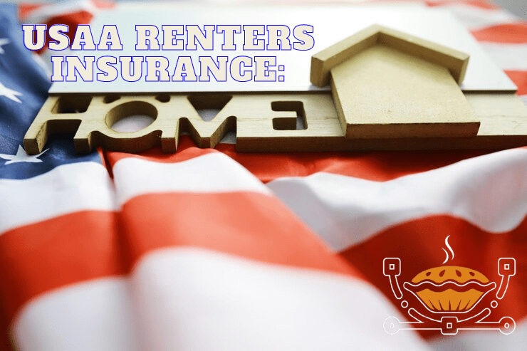 USAA Renters Insurance: Protecting What Matters