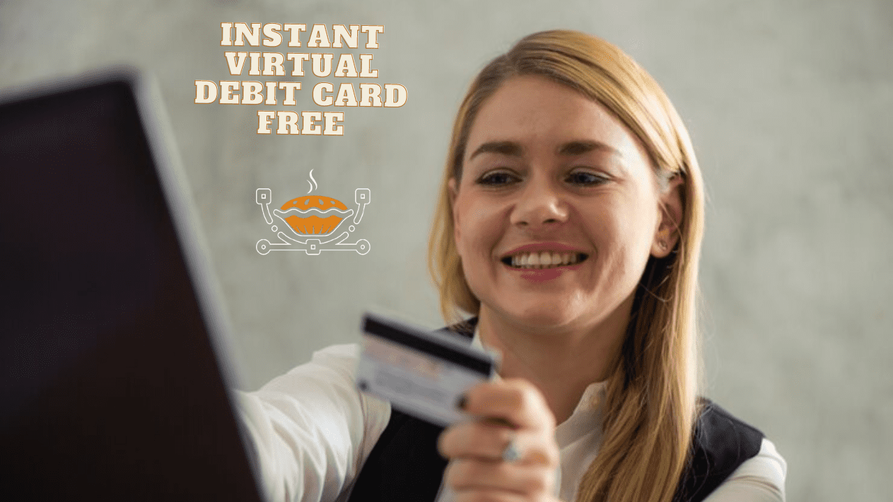 Instant Virtual Debit Card Free